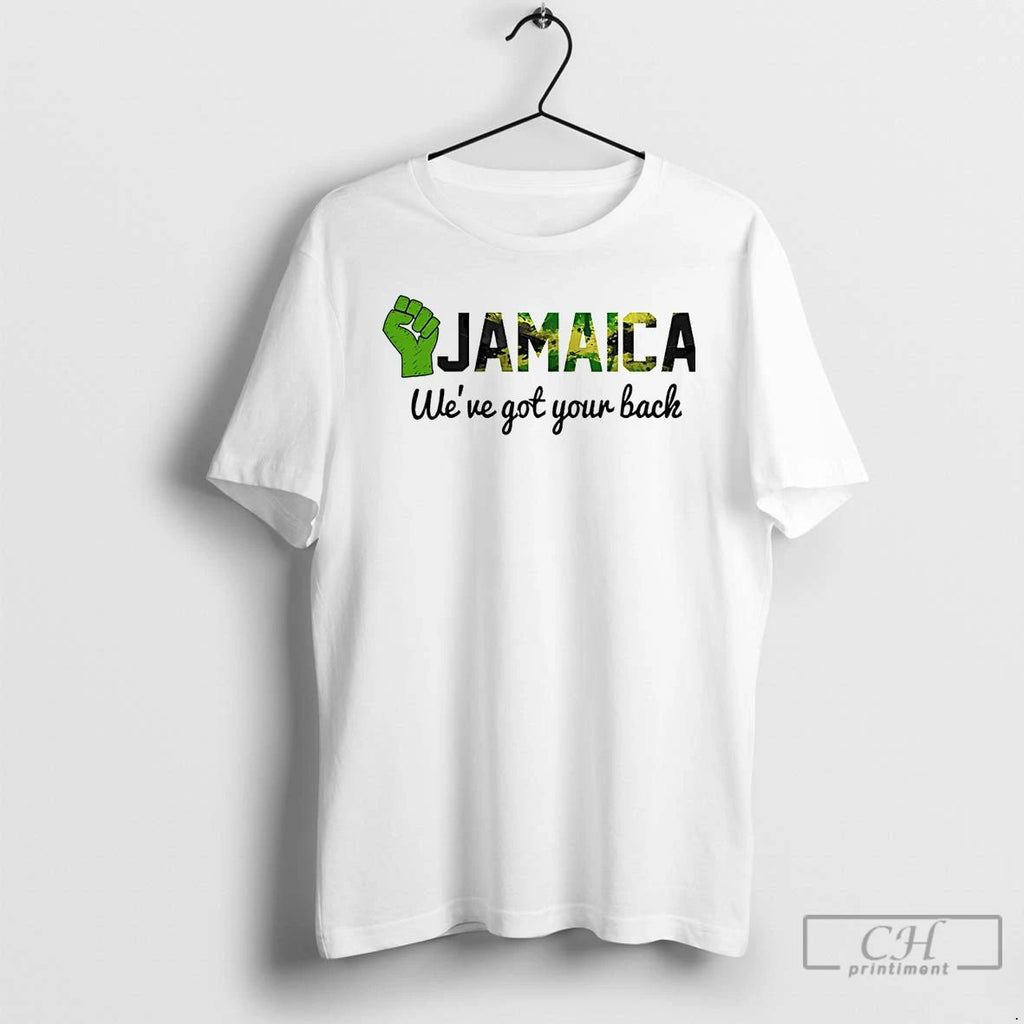 Premium Jamaica Weve Got Your Back T Shirts