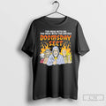 Classic You Mess With Me You Mess With The Entire Doomsday Sect T Shirts
