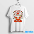 Santa Om For The Holidays Christmas Tshirts Sweater