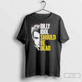 Premium Billy Idol Should Be Dead