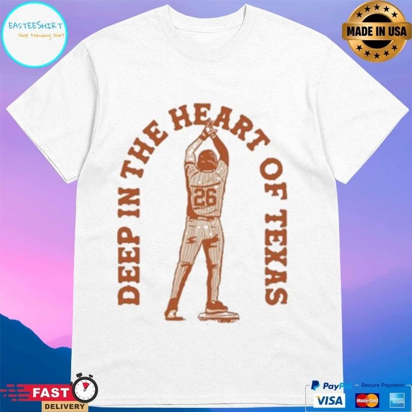 Deep In The Heart Of Texas Baseball Player Shirt