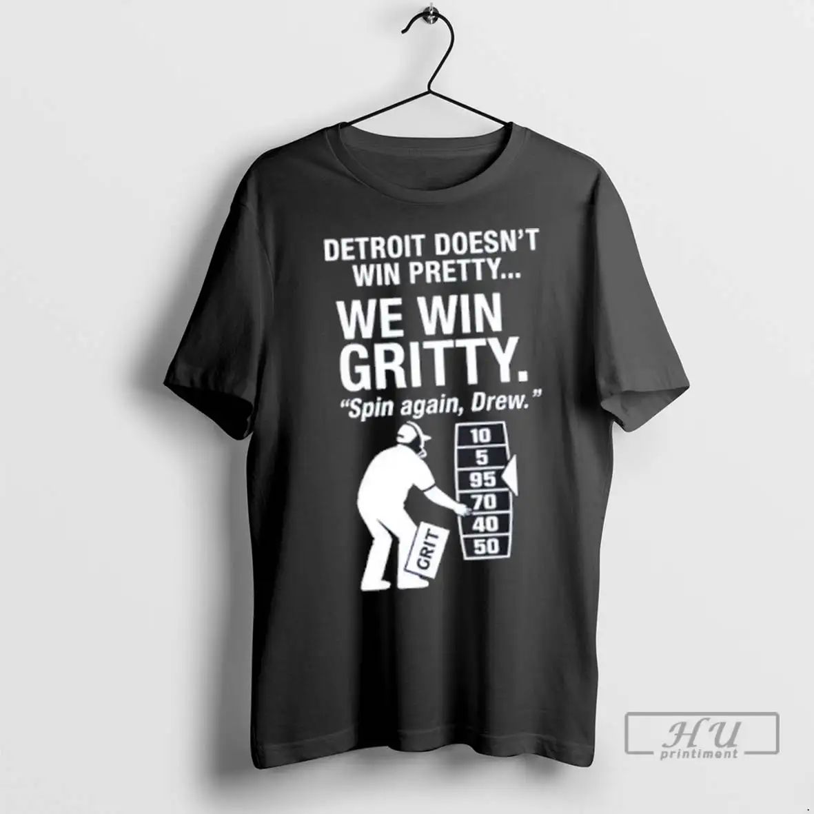 Trending Detroit Lions We Win Gritty Spin Again Drew Dan Campbell Lions T Shirts