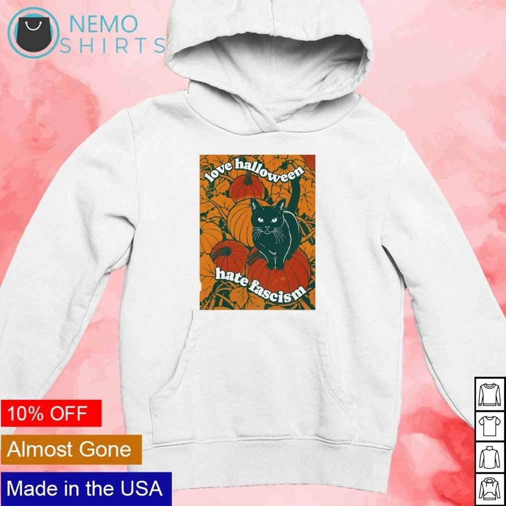 Cat Love Halloween Hate Fascism shirt