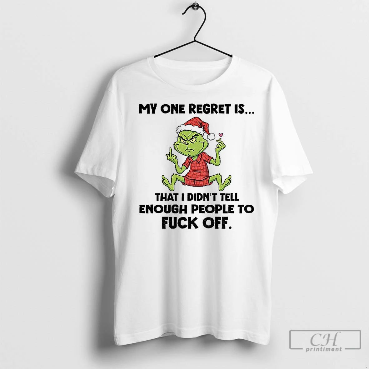 Classic Grinch Santa Hat My One Regret Is That I Didnt Tell Enough People To