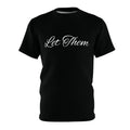 Inspirational Unisex Tee - Let Them Judge, Motivational Shirt for Confidence,
