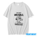 Dod Im Not Unstable Im Artistically Unpredictable Tshirts Sweater