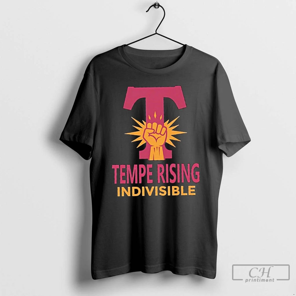 Classic Tempe Rising Indivisible Inspirational T Shirts