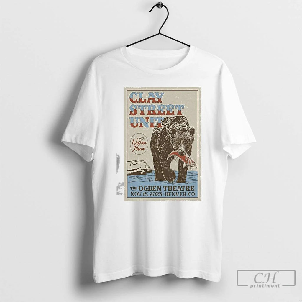 Premium Clay Street Unit The Ogden Theatre In Denver Co Nov 15 2025 T Shirts