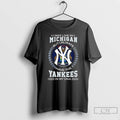 Premium I May Live In Michigan But I Alway Have The New York Yankees In