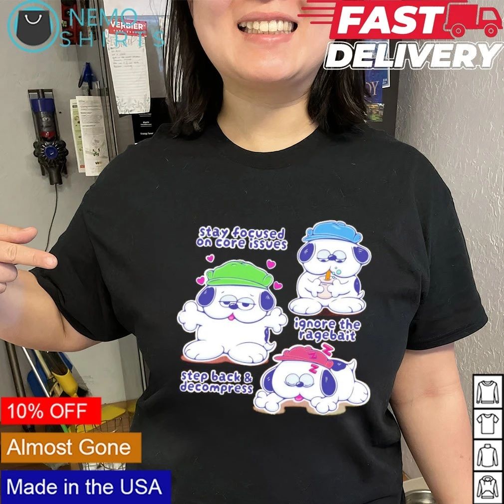 Olaf stay focused on core issues ignore the ragebait step back decompress shirt