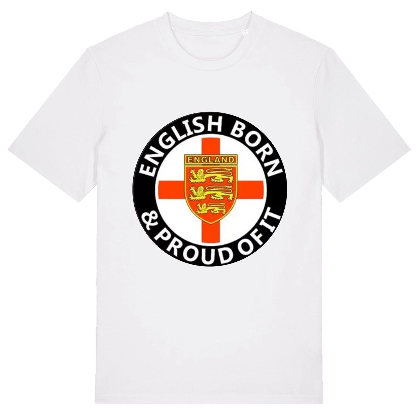 English Born & Proud Unisex T-Shirt -  British UK Politics Tommy Robinson MBGA