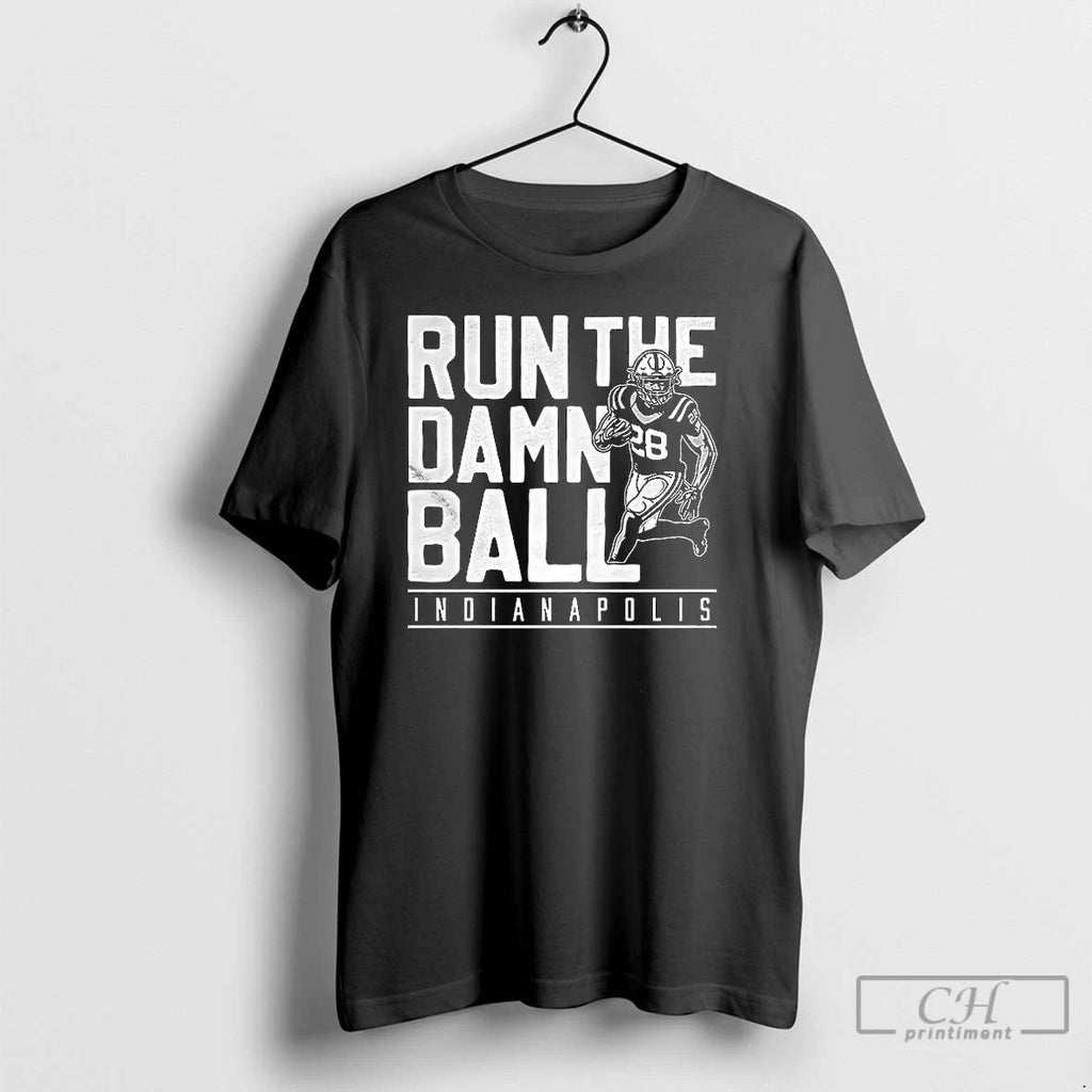 Classic Run The Damn Ball Indianapolis T Shirts