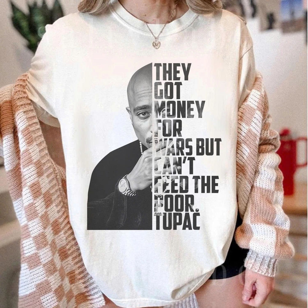 Vintage Tupac T-Shirt, They Got Money For War But Can't Feed The Poor 2pac Shirt