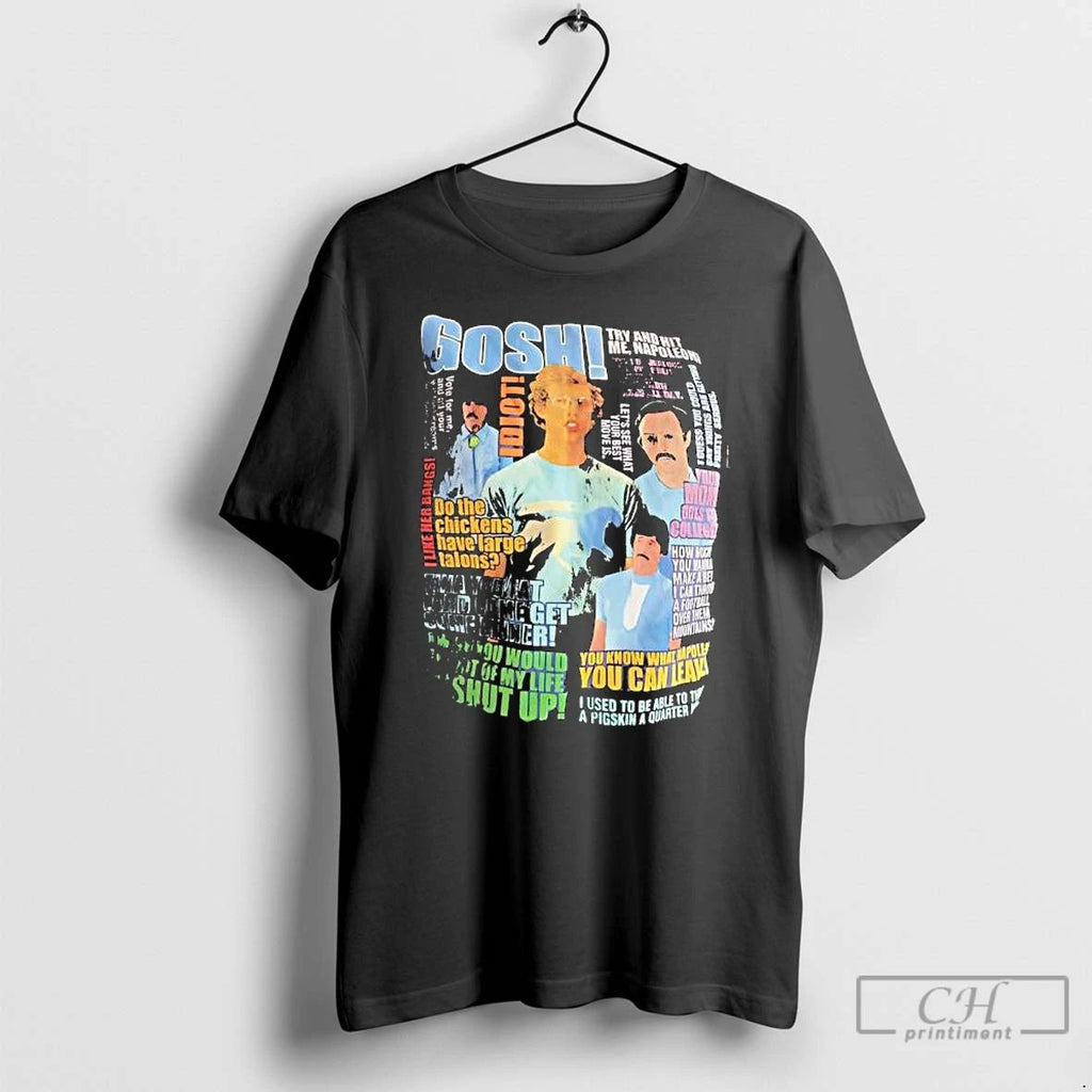 Premium 2004 Film Napoleon Dynamite Quotes Gosh T Shirts