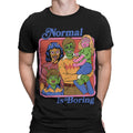 Normal Is Boring Bold 90s T Shirt with a Unique Statement #SR#T433