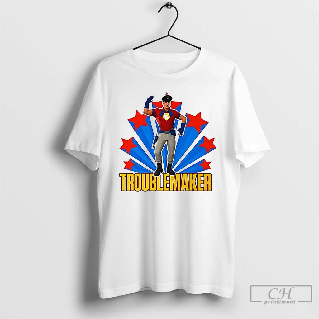 Classic Troublemaker Peacemaker Parody T Shirts