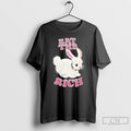 Premium Bunny Eat The Rich T Shirts