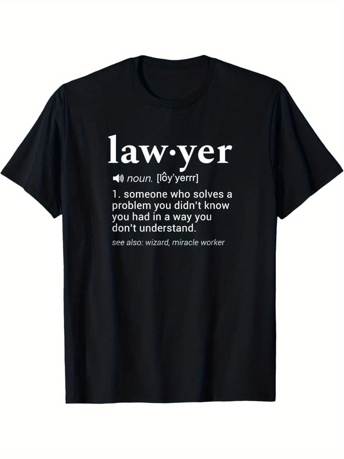 Funny Lawyer Dictionary Definition T-Shirt - Humorous Legal Gag Gift for Lawye