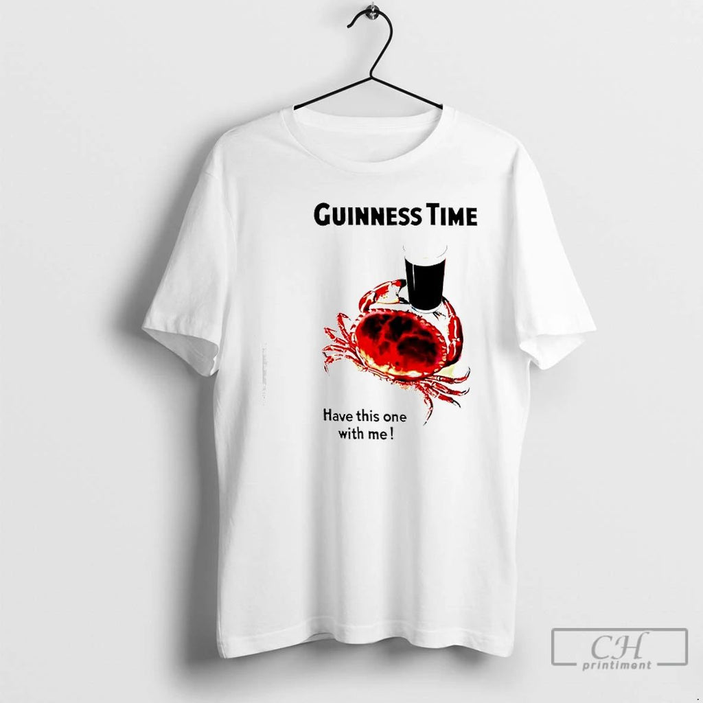 Classic Guinness Time Have This One With Me T Shirts