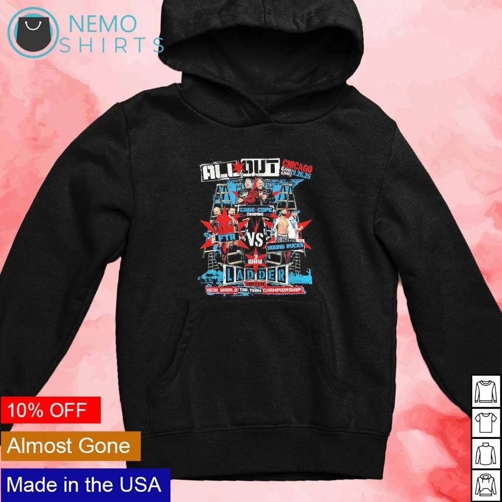 All Out 2026 Cage and Cope vs FTR vs Young Bucks 3 Way Ladder Match shirt
