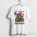 Classic Grinch Just Waiting For Fedex Pumpkin Halloween 2025 T Shirts Hoodie Longsleeve