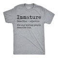 Mens Funny T Shirts Immature Definition Sarcastic Dictionary Graphic Novelty Tee