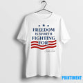 Charlie Kirk Quote Freedom Is Worth Fighting For Tshirts Sweater