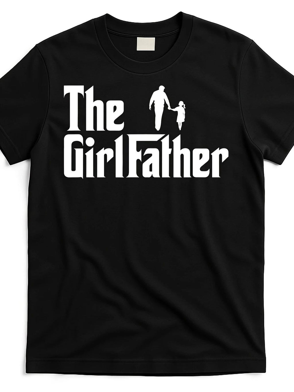 The Girl Father Funny Dad of Girls Daddy Daughter Girl Dad [Cool Design] Street