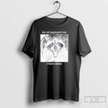 Classic Raccoon Do Not Approach Me I Have Rabies T Shirts