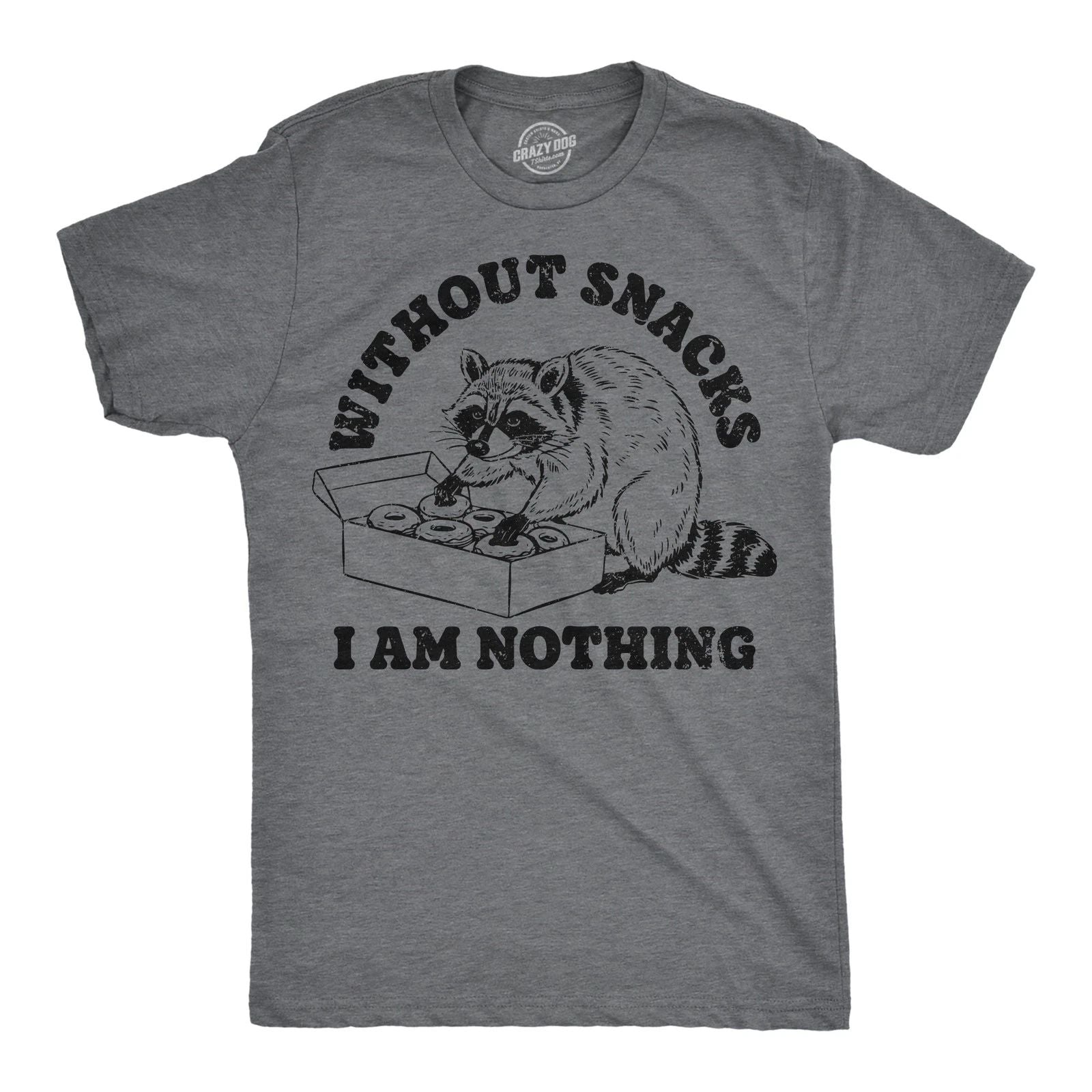 Mens Funny T Shirts Without Snacks I Am Nothing Sarcastic Graphic Novelty Tee