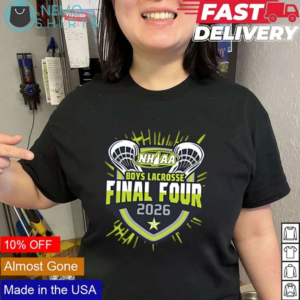NHIAA Boys Lacrosse Final Four 2026 shirt