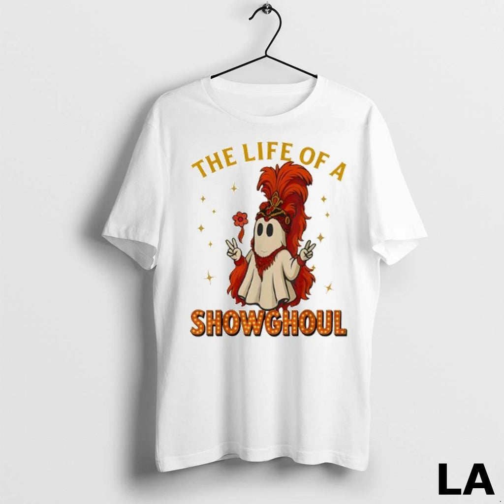 Original The Life Of Showghoul Funny Halloween Ghost Funny Ladies
