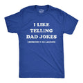 Mens I Like Telling Dad Jokes T Shirt Funny Sarcastic Father Humor Text Graphic