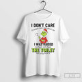 Classic Grinch Christmas I Dont Care If People Talk Shit About Me I Was Raised