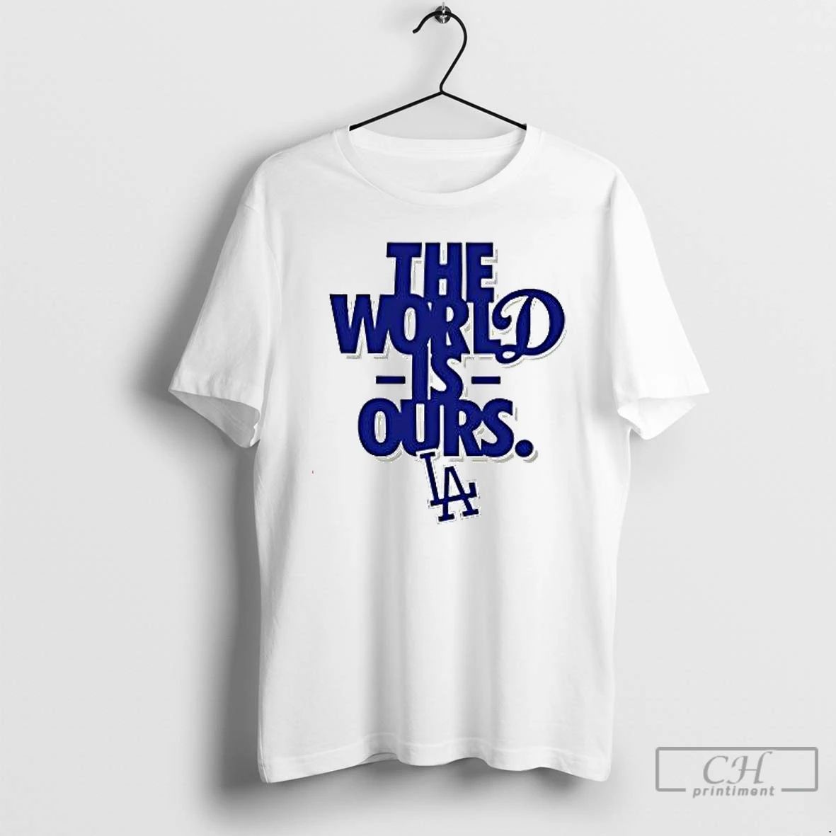 Premium The World Is Ours Back 2 Back Los Angeles Dodgers 2025 T Shirts