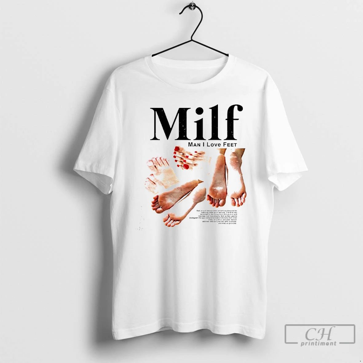 Classic Milf Man I Love Feet T Shirts