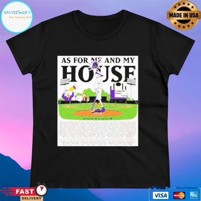 Parker Byrd As For Me And My House T-shirt