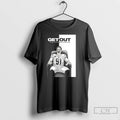Classic Get Out Just Because Hes In Cincy T Shirts