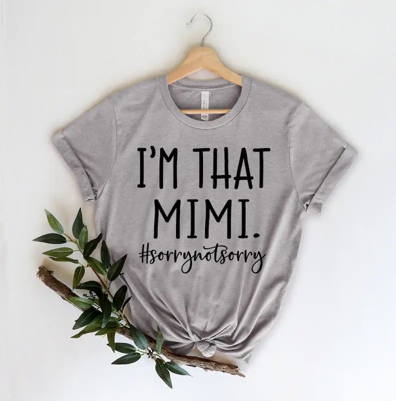 I'm That Mimi, Sorry Not Sorry T-Shirt