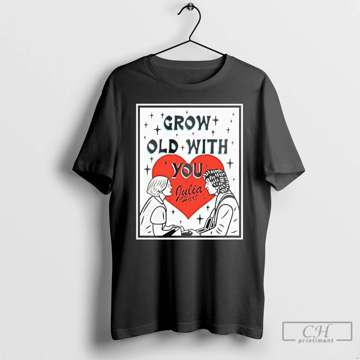 Classic Julia Hart Grow Old With You T Shirts