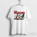 Classic Hello Weekend Soccer Ball Smoke Flare Beer T Shirts