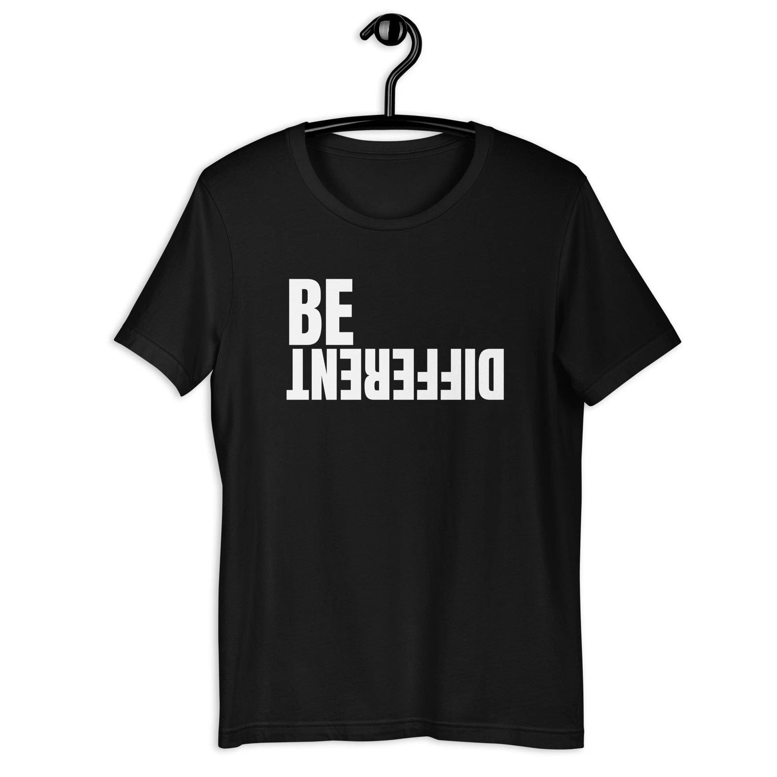 Be Different, Motivation t-shirt
