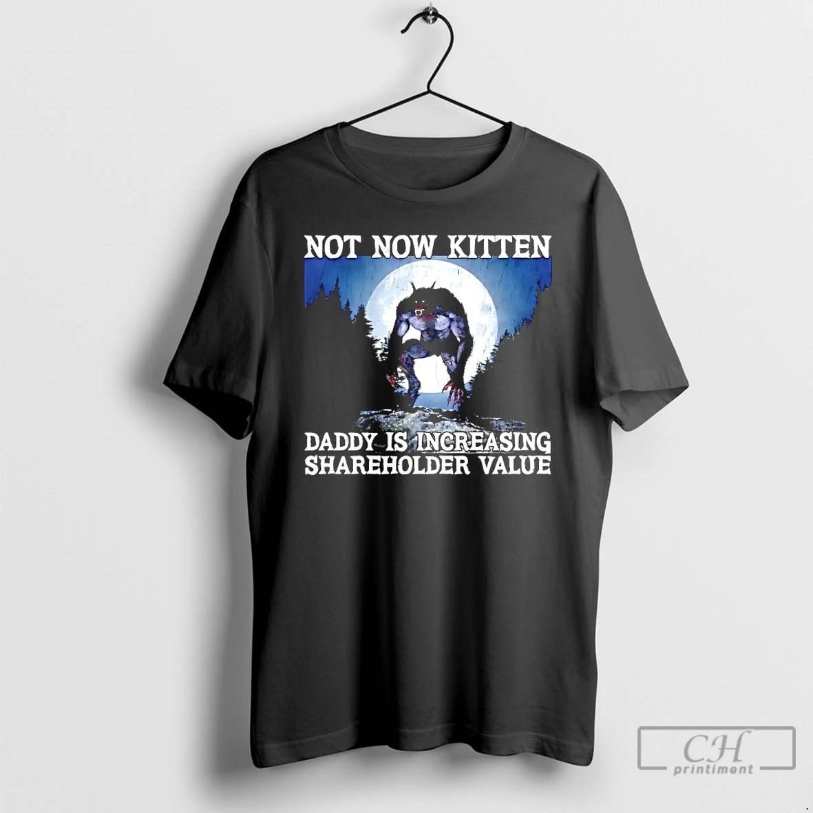 Classic Not Now Kitten Daddy Is Increasing Shareholder Value T Shirts