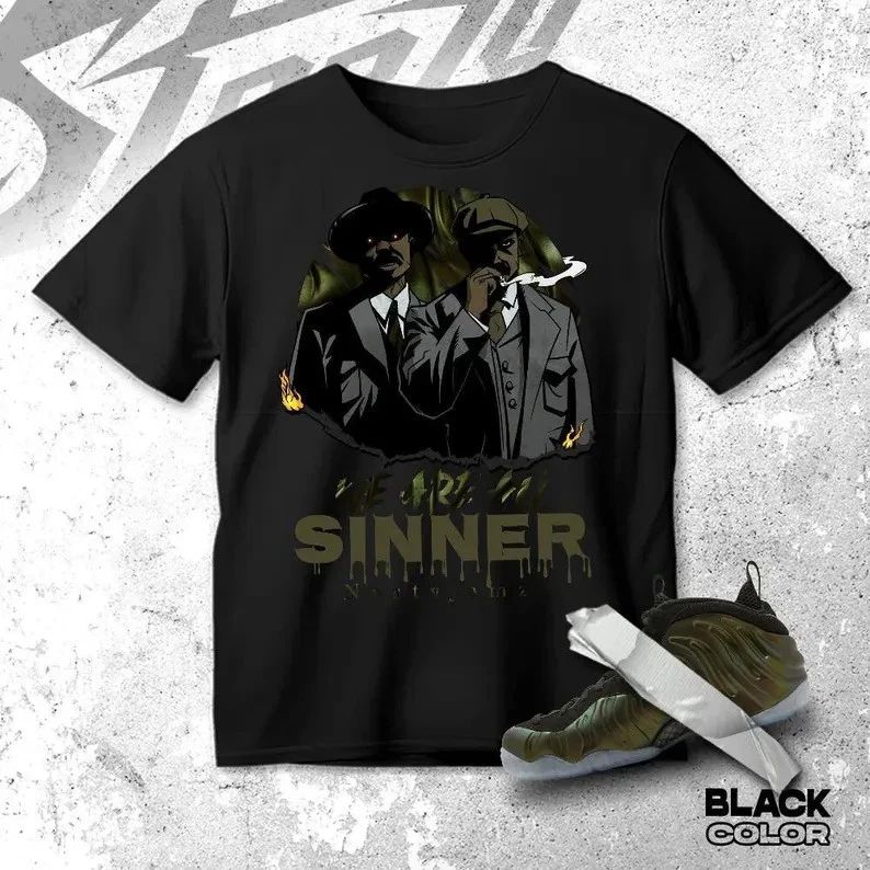 Foamposite Pro Pine Green We All Have Sin Shirt match sneaker, Streetwear Graphi