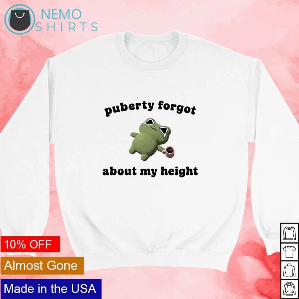 Puberty Forgot About My Height Frog with Coffee shirt