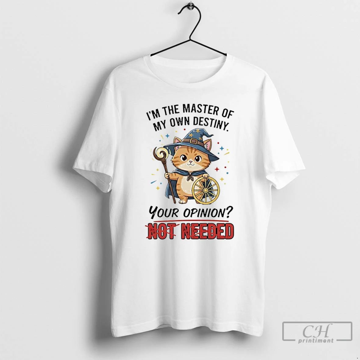 Premium Wizard Cat Im The Master Of My Own Destiny Your Opinion Not Needed