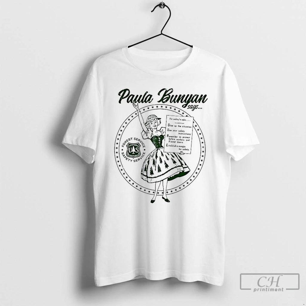Premium Paula Bunyan Say Sure Guardian Of Safety Forest Service Safety Service T Shirts