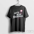 Classic Los Angeles Dodgers Lets Ruin Baseball T Shirts