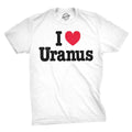 Mens Funny T Shirts I Heart Uranus Sarcastic Space Joke Graphic Novelty Tee for