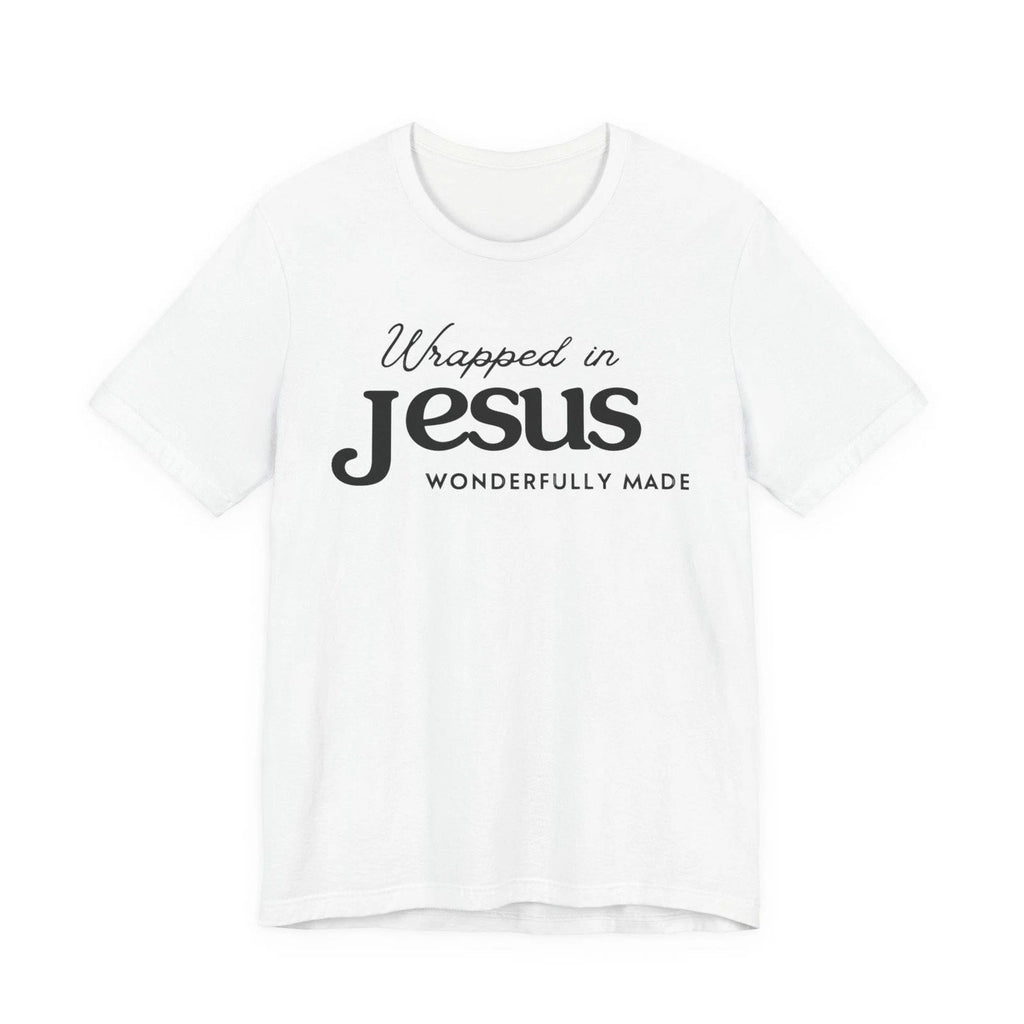 Wrapped in Jesus Unisex jersey T-Shirt | Christian Faith Tee, Wonderfully Made.